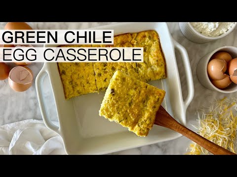 GREEN CHILE EGG CASSEROLE WITH COTTAGE CHEESE