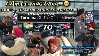 INDIA🇮🇳🛫TO🛬UK🇬🇧 JOURNEY VLOG || UK IMMIGRATION EXPERIENCE || MEETING MY BROTHER🥺❤️