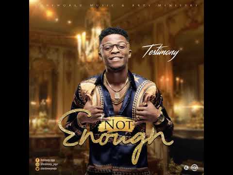 Not Enough by Testimony Mr Jaga