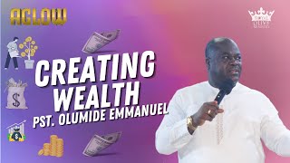 CREATING WEALTH|| PASTOR OLUMIDE EMMANUEL|| AGLOW 2023|| ROYAL PRIESTS.