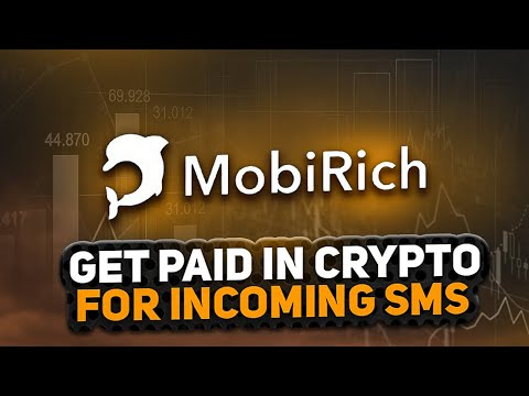 MOBIRICH - Get Paid IN Crypto For Incoming SMS