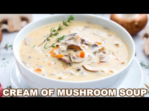 Cream of Mushroom Soup