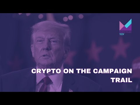 Crypto on the Campaign Trail | Bytes: Week in Review | Marketplace Tech