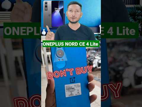 ভুলেও OnePlus Nord CE 4 lite কিনবেন না 🚫⚠️| OnePlus Nord CE 4 lite| #techbangla #oneplusnord