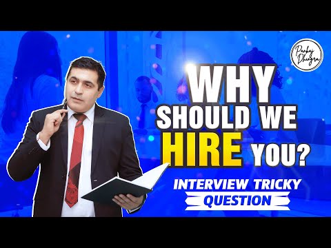 Why Should We Hire You - Best Answer | Interview Questions | How to Answer the Interview Questions