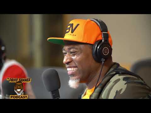 Highlights pt. 1 - The David Banner Podcast [ Ep. 121]