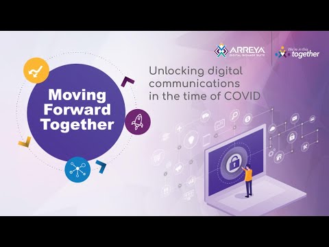 Moving Forward Together Webinar - Unlocking remote digital communications in the time of COVID