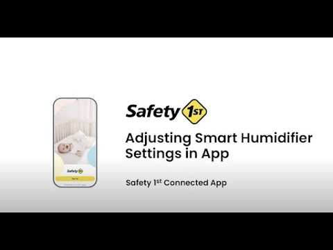 How to Adjust Connected Smart Humidifier Settings in the Connected App | Safety 1st