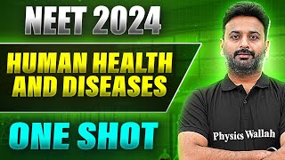 HUMAN HEALTH AND DISEASES in 1 Shot: FULL CHAPTER (Concepts+PYQs) | Prachand NEET