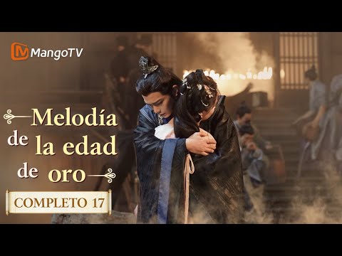 【Episodios 17】Enamórate después del matrimonio | Melodía de la edad de oro | MangoTV Spanish