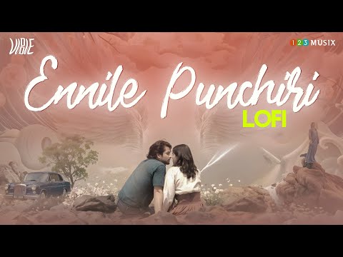 Ennile Punchiri - Lofi Flip | Sam C.S |  K.S. Chithra | Kapil Kapilan