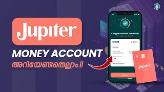 Jupiter Money അക്കൗണ്ടിനെ പറ്റി അറിയേണ്ടതെല്ലാം | Jupiter Money Account | Uppilittathu