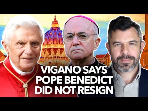 Secret Letters? Vigano says Pope Benedict did NOT resign