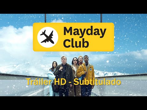 'MAYDAY CLUB' - Tráiler (Versión original subtitulada) | HD