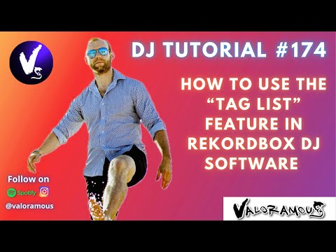 DJ Tutorial #174: How to Use the "Tag List" Feature in Rekordbox DJ Software