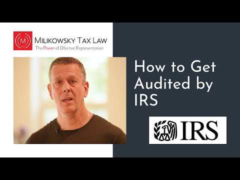 How to get audited by IRS