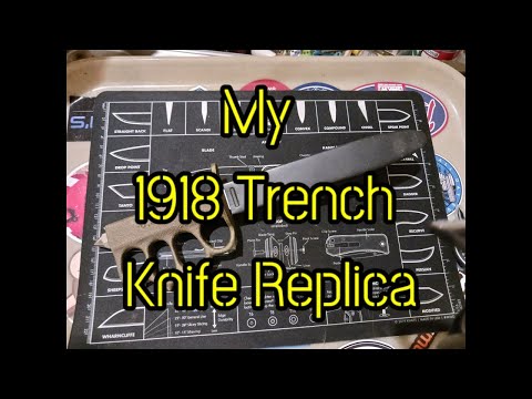 (1637)  My 1918 Trench Knife Replica