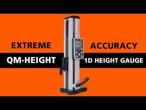 QM-Height | The High-Performance 1D Height Gauge