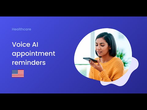 Voice AI for healthcare appointment reminders