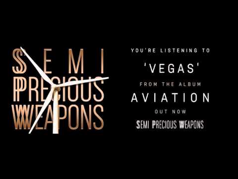 Semi Precious Weapons: Vegas