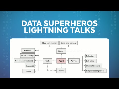 Data Superhero Lightning Talks