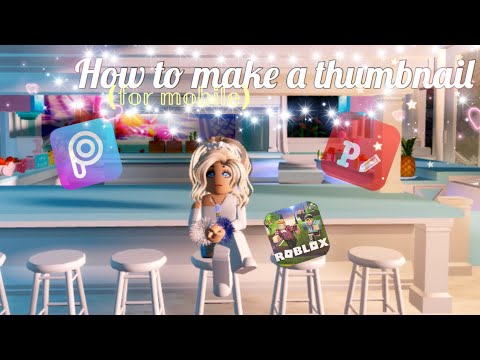 || How make ROBLOX thumbnails! || on mobile