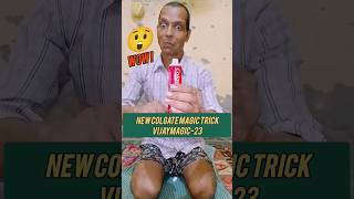 New Colgate Magic Trick VijayMagic-23|#shorts #magic #viral #trending #song #youtube #vijaymagic23