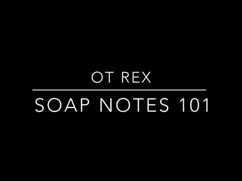 OT Rex - SOAP note review for new OTs