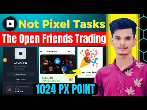 Not Pixel The Open Friends Trading Tasks | Not Pixel New Tasks Complete Kaise Kare | Notpixel 1024px