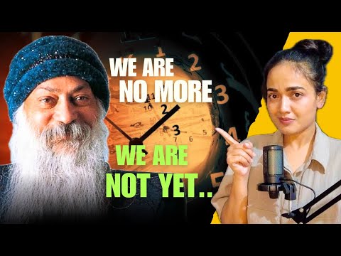 OSHO - There Is No Tomorrow PHILOSOPHY | Advaita Vedanta