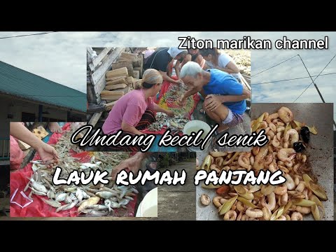 lauk rumah panjang.. Anak undang/senik..