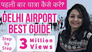 New Delhi Airport Terminal 3 Guide l First Time Travellers l Travel Tips l IGI T3 l Hindi