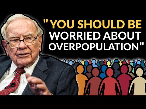 Warren Buffett: We Should Be Worried About Overpopulation