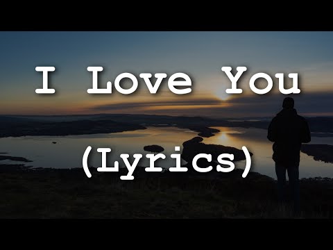 Castle Hassall - I Love You (Lyrics)