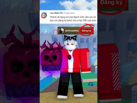 Mình Bị Fan Thách Tặng Trái Spirit Vĩnh Viễn ? #bloxfruits #khoamely #roblox #shorts