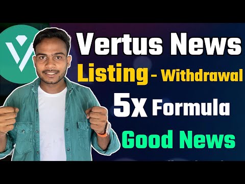 Vertus Big News - Withdrawal कैसे करे || Vertus 5x Tricks || Vertus Earning Increase Tricks