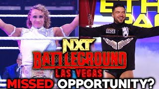 NXT Battleground: Missed Opportunity or Right Call?