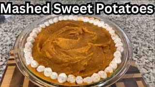 How To make Mashed Sweet Potatoes