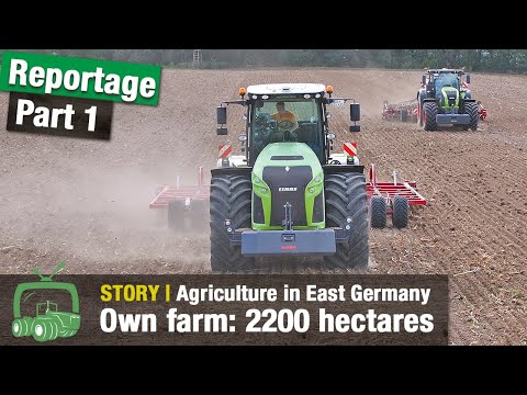 Farming at Gutsverwaltung Schönfelder Hochland | Large farm | Claas Tractors | NaPA Project | Part 1