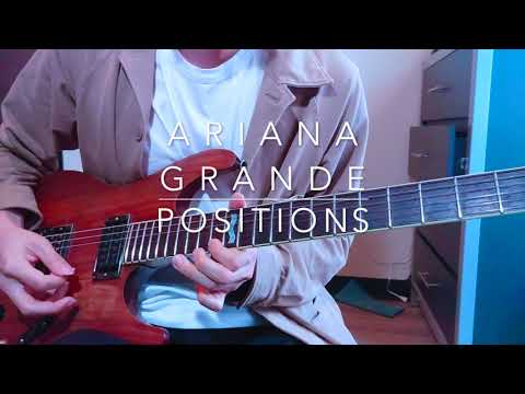 Ariana Grande - Positions (Guitar Loop Cover)