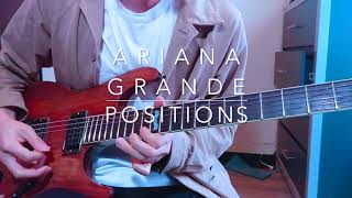 Ariana Grande - Positions (Guitar Loop Cover)