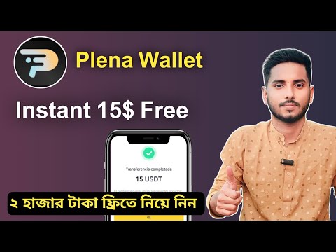 Instant 15$ Free Profit | Plena Crypto Wallet Airdrop | mobile diye free income |