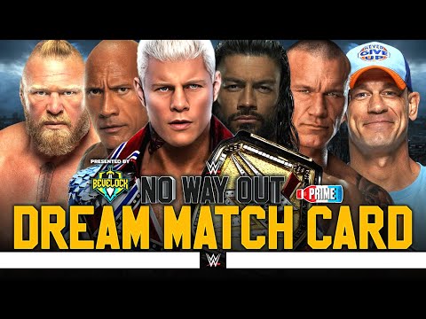 WWE No Way Out 2024 - Dream Match Card [v3] | Bevelock