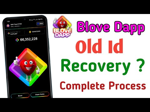 Blove Dapp Old Account Recovery ? Blove dapp ka purana id kaise nikale