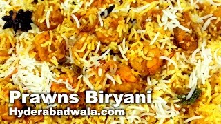 Prawns Biryani Recipe Video – How to Make Hyderabadi Jhingon Ki Biryani with Pakki Aqni at Home