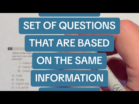 You Might Sometimes Be Given Questions Based on the SAME Information On the SAT!