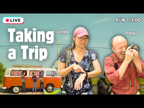 English Vocab for Taking a Trip | Go Live! 2024/9/16