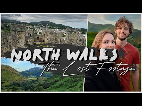 The Lost Footage From North Wales | 6 Great Things To Do