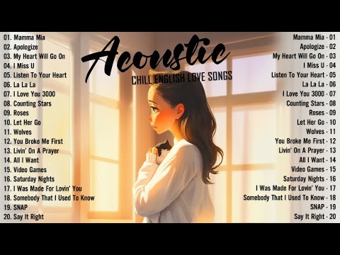 Chill English Acoustic Love Songs 2024 ♨️ Best Acoustic Songs 2024 Cover ♨️ Top Chill Acoustic Music