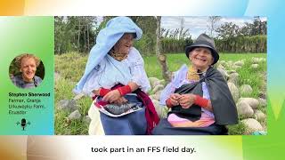 Empowering farmers through knowledge: Farmer Field Schools in ecological soil management in Ecuador